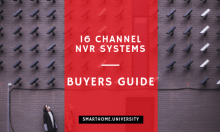 Buying 16 Channel NVR system(Buyer’s Guide)